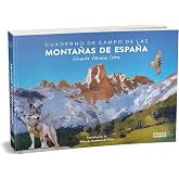 Cuaderno de campo de las monta&ntilde;as de Espa&ntilde;a (Gu&iacute;as Singulares)