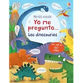 Yo me pregunto... Los dinosaurios (Mentes curiosas)