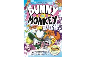 Bunny vs Monkey: The Great Big Glitch (a Phoenix Comic Book, from the multi-million-selling creative genius Jamie Smart)