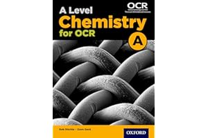 A Level Chemistry for OCR A Student Book (OCR A Level Sciences)