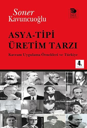 Asya-Tipi Üretim Tarzı: Kavram Uygulama Örnekleri ve Türkiye