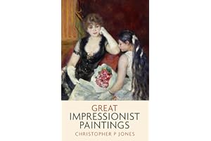 Great Impressionist Paintings: An odyssey of art by Monet, Renoir, Morisot, Pissarro and Degas