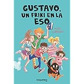 Gustavo, un friki en la ESO (SERIE AZUL(+12))