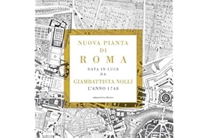 Nuova pianta di Roma data in luce da Giambattista Nolli l'anno 1748