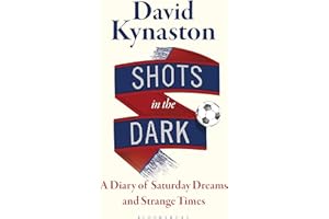 Shots in the Dark: A Diary of Saturday Dreams and Strange Times
