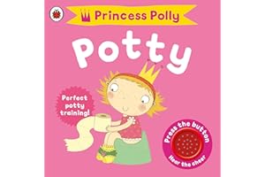 Princess Polly's Potty: A Noisy Sound Book