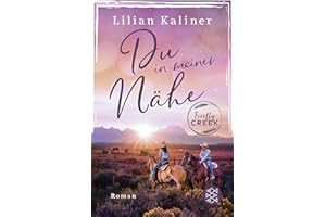 Firefly Creek: Du in meiner Nähe