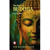 Buy The Story of Buddha: 27 Zen Stories of the Life, Wisdom, and