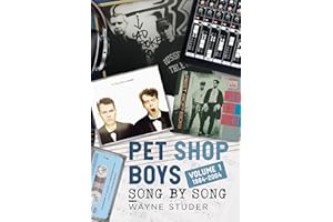 Pet Shop Boys: Song by Song: Volume 1 1984–2004