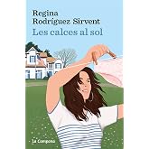 Les calces al sol (Narrativa Catalana)