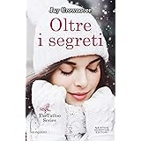 Oltre i segreti (The Tattoo Series Vol. 4)