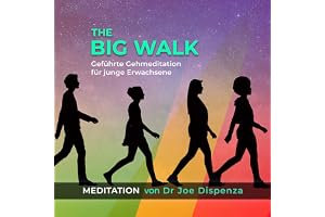 The Big Walk - Geh Meditation