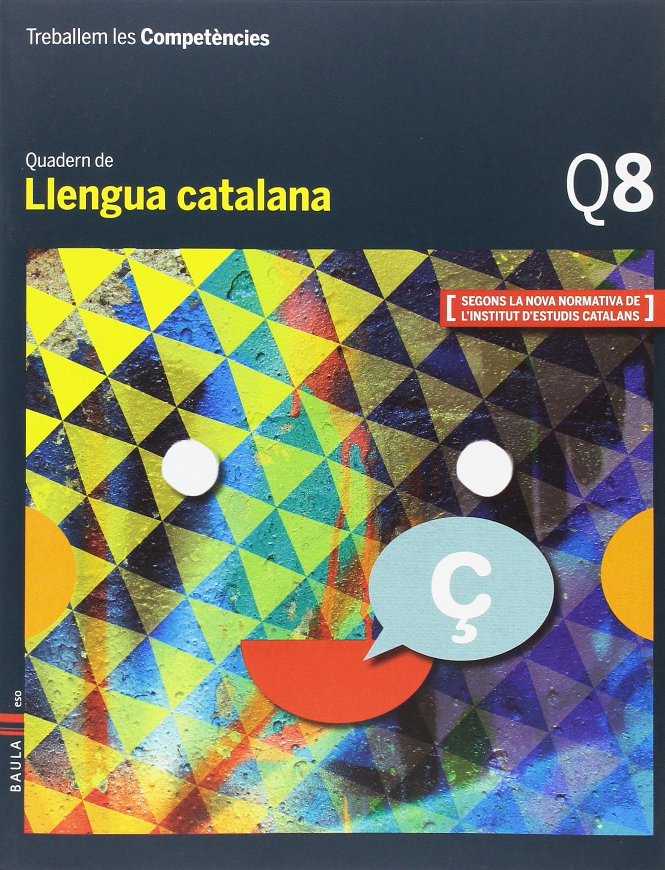 Treballem les Competències Q8 Llengua catalana ESO