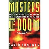 Masters Of Doom: How two guys created an empire and transformed pop culture