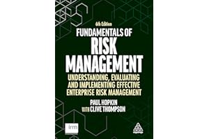 Fundamentals of Risk Management: Understanding, Evaluating and Implementing Effective Enterprise Risk Management
