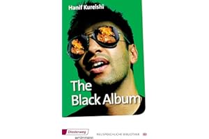 The Black Album (The Play): Textbook (Diesterwegs Neusprachliche Bibliothek - Englische Abteilung, Band 151) (Neusprachliche Bibliothek - Englische Abteilung: Sekundarstufe II)