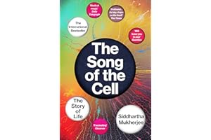 The Song of the Cell: The Story of Life
