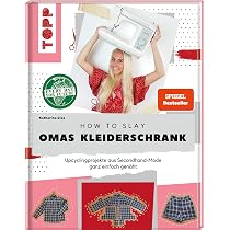 How to slay Omas Kleiderschrank. SPIEGEL Bestseller: Upcycling ...