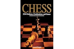 Chess: 5334 Problems, Combinations and Games