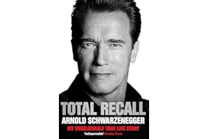 Total Recall: My Unbelievably True Life Story
