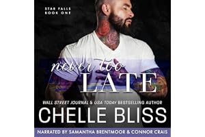 Never Too Late: Star Falls, Book 1