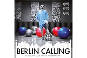 Berlin Calling - the Soundtrack
