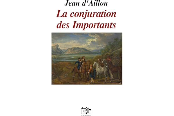 La conjuration des importants: Les enquêtes de Louis Fronsac