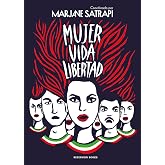 Mujer Vida Libertad (Reservoir Gr&aacute;fica)