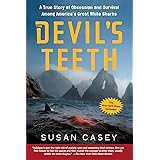 Devil's Teeth by Susan Casey (15-May-2006) Paperback