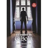 La sombra de Gibola (SIN COLECCION)