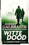 Witte dood (Cormoran Strike Book 4)