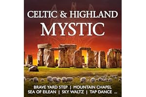 Celtic & Highland Mystic