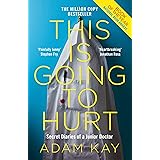 This is Going to Hurt: Now a major BBC comedy-drama (English Edition)