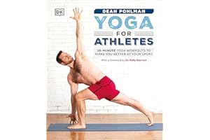 Yoga for Athletes: 10-Minute Yoga Workouts to Make You Better at Your Sport