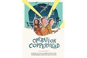 Opération Copperhead - Tome 0 - Opération Copperhead