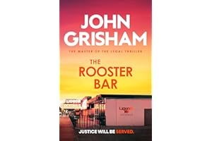 The Rooster Bar: The explosive crime thriller from the number 1 Sunday Times bestselling author