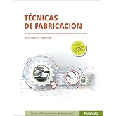 Tecnicas De Fabricacion (Instalaci&oacute;n y Mantenimiento)