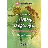 Or&aacute;culo del amor consciente: C&oacute;mo manifestar a tu alma gemela. Libro y 51 cartas. (TAROTS-ORACULOS)