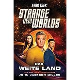 Star Trek – Strange New Worlds: Das weite Land