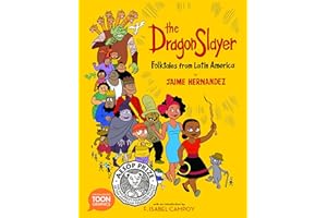 The Dragon Slayer: Folktales from Latin America