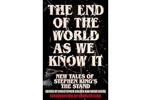 The End of the World as We Know It: The instant New York Times bestseller (Aug 2025): New Tales of Stephen King’s The Stand