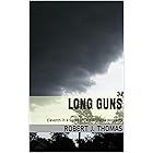 LONG GUNS: Eleventh in a Series of Jess Williams Westerns (A Jess Williams Western Book 11) (English Edition)