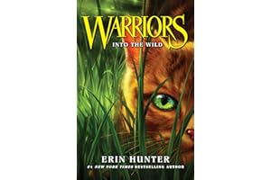 Into the Wild: Discover the Warrior cats, the bestselling children’s fantasy series of animal tales: Book 1 (Warriors)