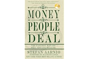 Money People Deal: The Fastest Way to Real Estate Wealth