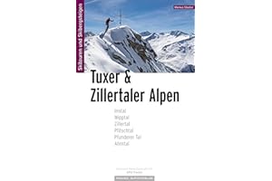 Skitourenführer Tuxer und Zillertaler Alpen: inkl. GPS-Tracks