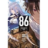 86--EIGHTY-SIX, Vol. 3 (light novel): Run Through the Battlefront (Finish): Volume 3