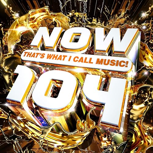 #51 — NOW Thats What I Call Music! 104