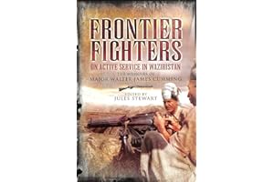 Frontier Fighters: on Active Service in Waziristan