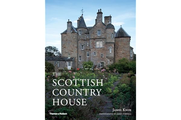 The Scottish Country House (Hardback) /anglais