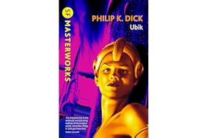 Ubik: The reality bending science fiction masterpiece (S.F. Masterworks)